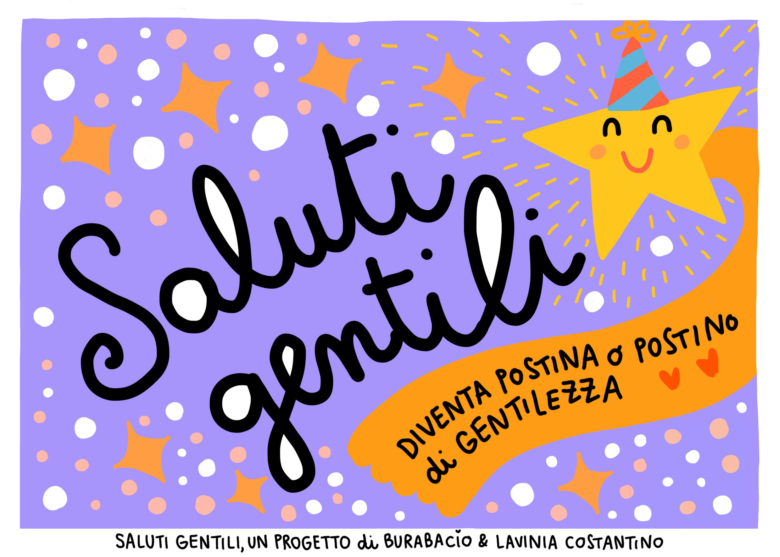 Saluti Gentili: diventa postina o postina di gentilezza